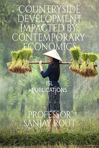 Countryside Development Impacted by Contemporary Economics