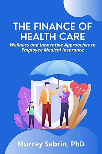 The Finance of Health Care
