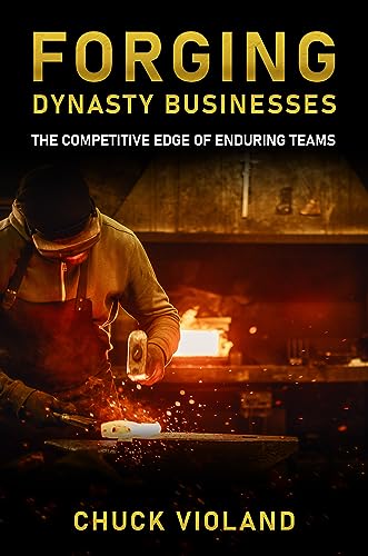 Forging Dynasty Businesses