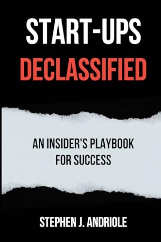 Start-Ups DECLASSIFIED