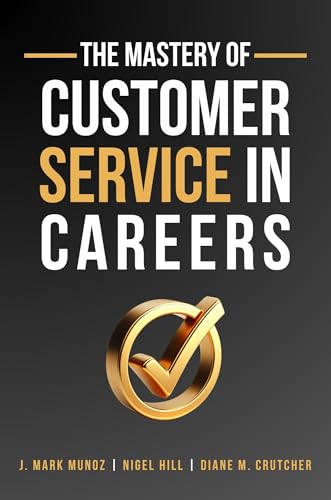 The Mastery of Customer Service in Careers