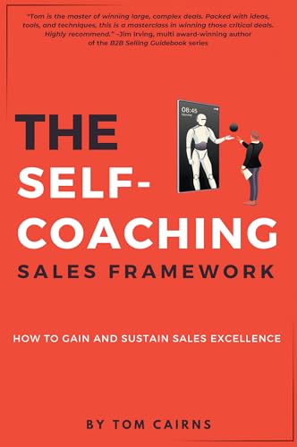 The Self-Coaching Sales Framework
