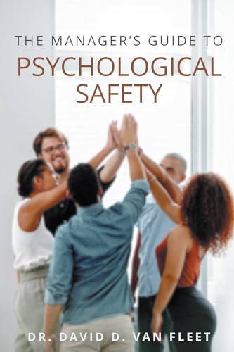 The Manager's Guide to Psychological Safety
