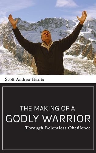 Making of a Godly Warrior