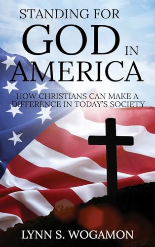STANDING  FOR GOD IN  AMERICA
