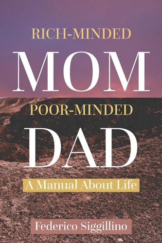 Rich-Minded Mom, Poor-Minded Dad