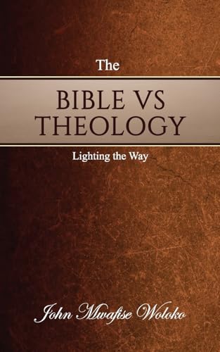 The Bible vs Theology