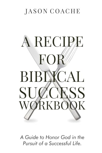 A Recipe For Biblical Success Workbook
