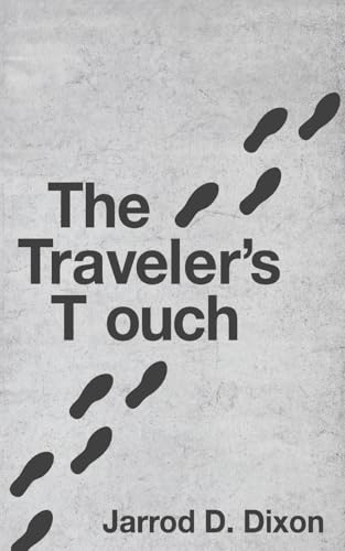 The Traveler's  Touch