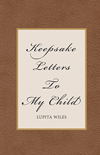 Keepsake Letters To My Child
