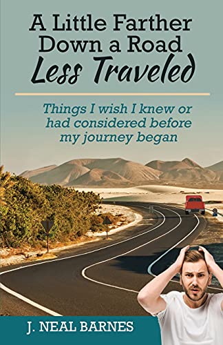 A Little Farther Down a Road Less Traveled
