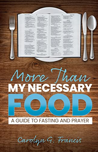 More Than My Necessary Food