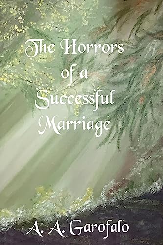 The Horrors of a Successful Marriage