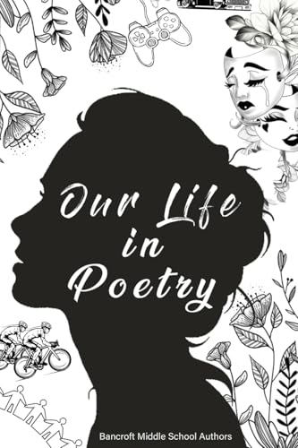 Our Life in Poetry