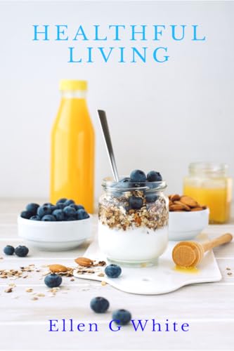 HEALTHFUL LIVING