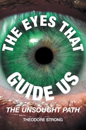 The Eyes that Guide Us