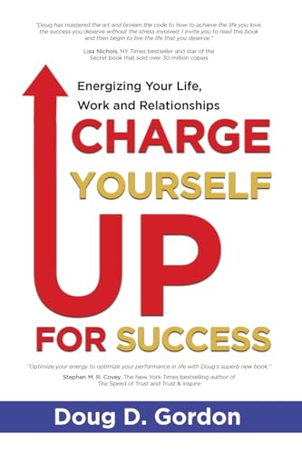 CHARGE YOURSELF UP FOR SUCCESS