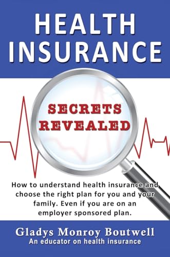 HEALTH INSURANCE SECRETS REVEALED