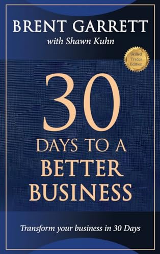 THIRTY DAYS TO A BETTER BUSINESS
