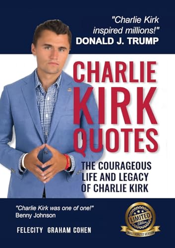 CHARLIE KIRK QUOTES