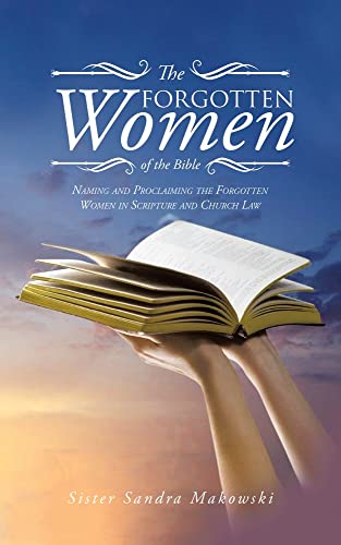 The Forgotten Women of the Bible