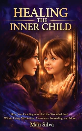 Healing the Inner Child