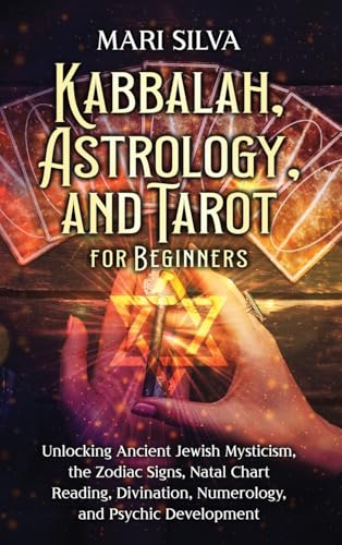 Kabbalah, Astrology, and Tarot for Beginners