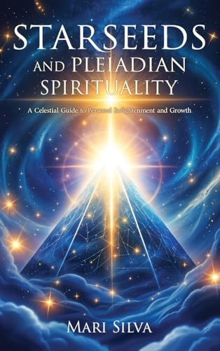 Starseeds and Pleiadian Spirituality