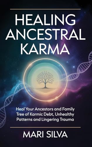 Healing Ancestral Karma