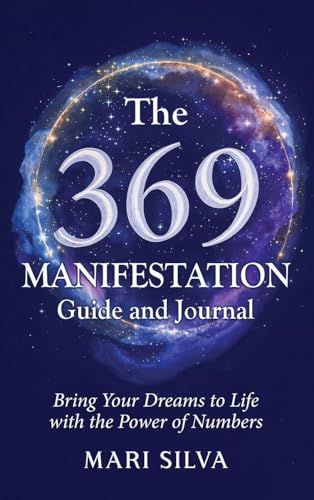 The 369 Manifestation Guide and Journal