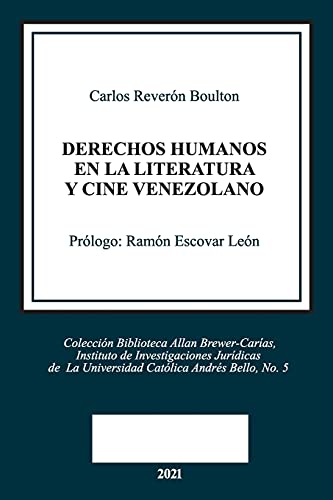 DERECHOS HUMANOS EN LA LITERATURA Y CINE VENEZOLANO