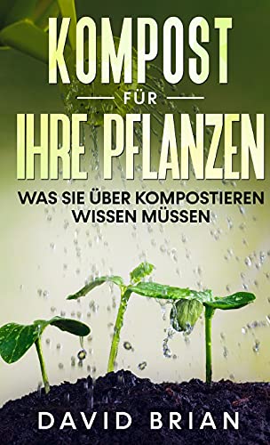 Kompost für Ihre Pflanzen