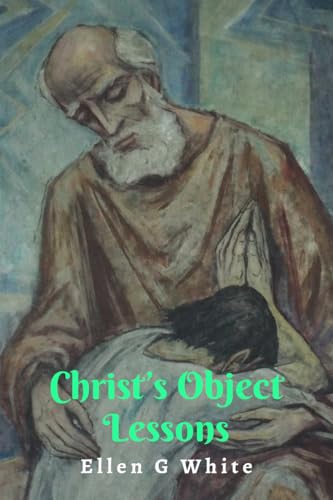 Christ's Object Lessons