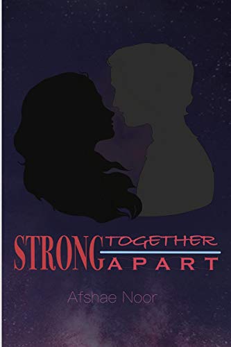 Strong Together Strong Apart