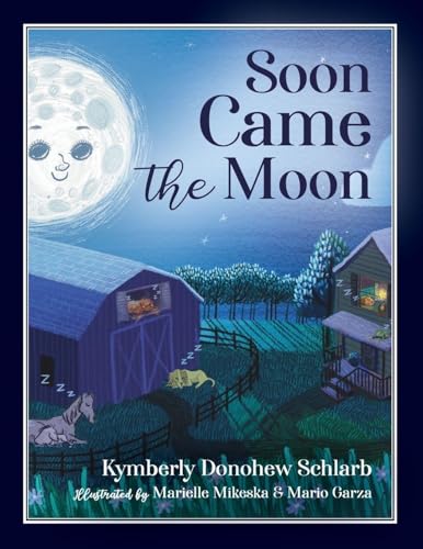 Soon Came the Moon