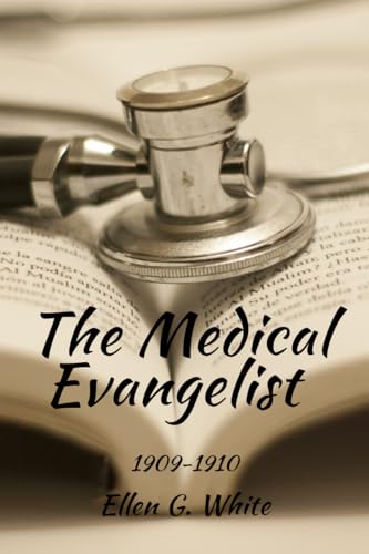 The Medical Evangelist (1909-1910)