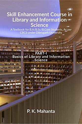 Skill Enhancement Course in Library and Information Science
