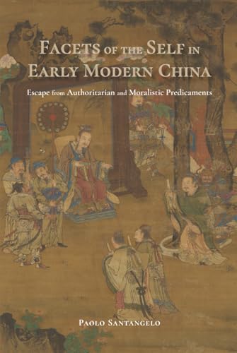 Facets of the Self in Early Modern China