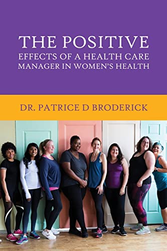The Positive Effects of a Health Care Manager in Women's Health