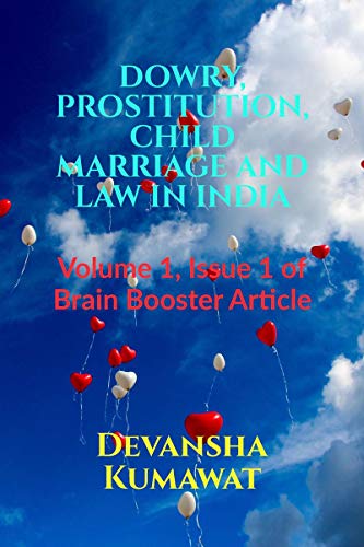 DOWRY, PROSTITUTION, CHILD MARRIAGE AND LAW IN INDIA