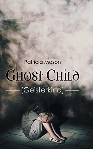 Ghost Child
