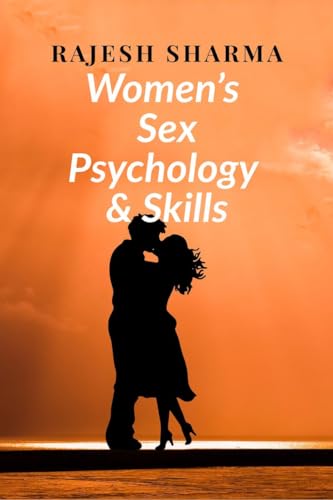 Women's sex psychology and skills