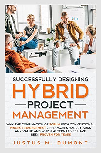 Successfully Designing Hybrid Project Management
