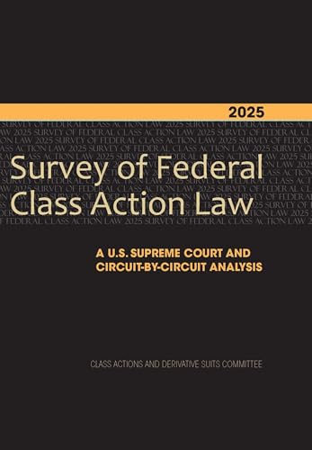2025 Survey of Federal Class Action Law