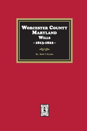 Worcester County, Maryland Wills, 1813-1822