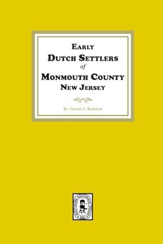 Early Dutch Settlers of Monmouth County, New Jersey