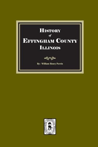 History of Effingham County, Illinois