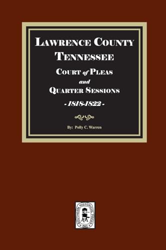 Lawrence County, Tennessee Court of Pleas and Quarter Sessions, 1818-1822