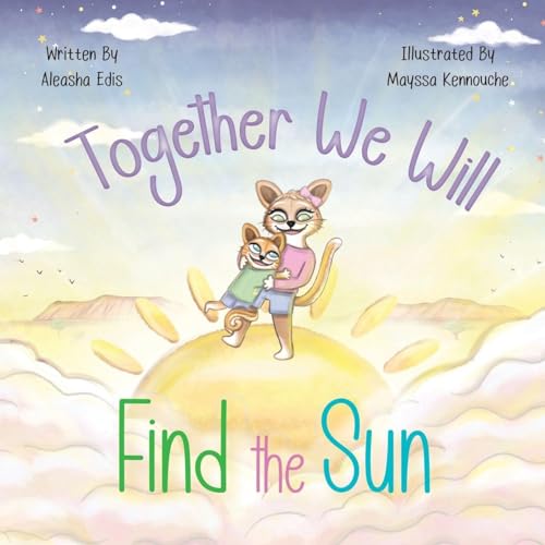 Together We Will Find The Sun