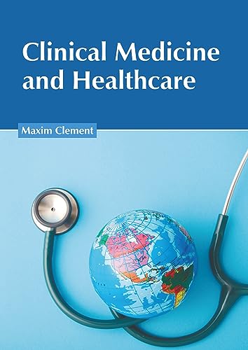 Clinical Medicine and Healthcare
